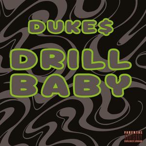 DRILL BABY (Explicit)