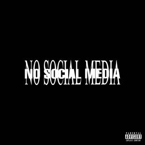 No Social Media (feat. yng vga & love vgly)