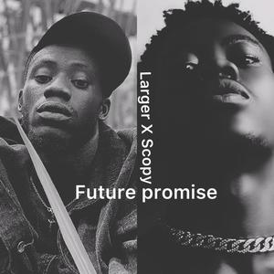 Future Promise (feat. Scopy) [Explicit]