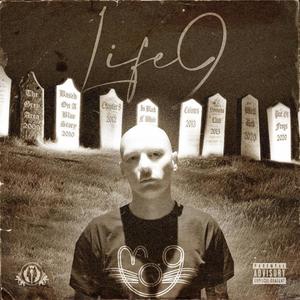 Life 9 (Explicit)