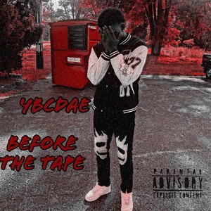 Before The Tape (Explicit)