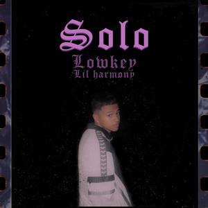 Solo(feat. Lil harmony) (Explicit)
