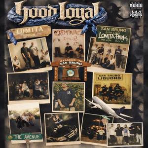 Hood Loyal (feat. RascalSB & Chino1216) (Explicit)