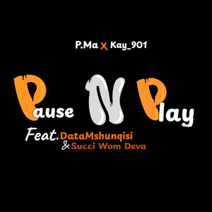 Kay_901 - Pause N Play