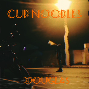 CUP NOODLES (Explicit)