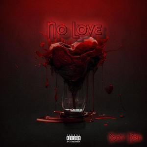 No Love (Explicit)