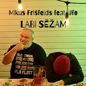 Labi sēžam (feat. UFO)