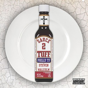 Sauce 2 Tuff (feat. Steven Malcolm)