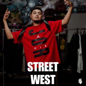 Street West (Explicit)