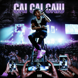 Cai Cai Caiu (Explicit)
