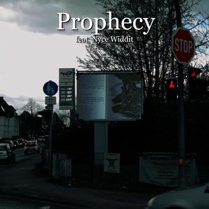 Prophecy (feat. Nyce Widdit) [Explicit]