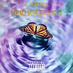 Perhosefekti (Explicit)