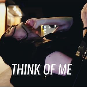 Think of Me