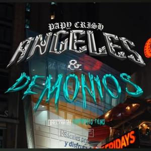 Angeles y Demonios (feat. Papy crish)