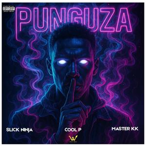 PUNGUZA (feat. Slick Ninja, Cool P & Master KK)