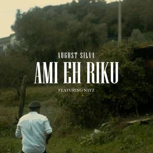 Ami eh riku (feat. NayzTaRRaFaL) [Explicit]