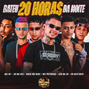 Bateu 20 Horas da Noite (Explicit)