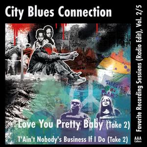 T’ain’t Nobody’s Business If I Do (Radio Edit Take 2)