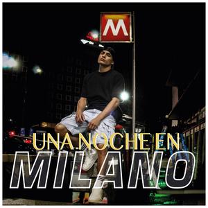 Una Noche En Milano (feat. Razklo) [Explicit]