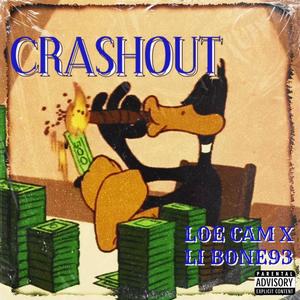 CRASHOUT (feat. LIBONE93) [Explicit]