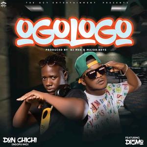 Don chichi_ Ogologo (feat. Dizmo)