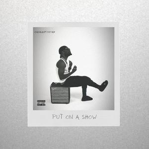 Put On A Show / Sabrina's Blues