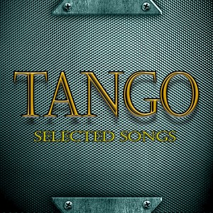 Tango Selected Songs