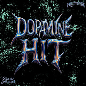 DOPAMINE HIT (Explicit)
