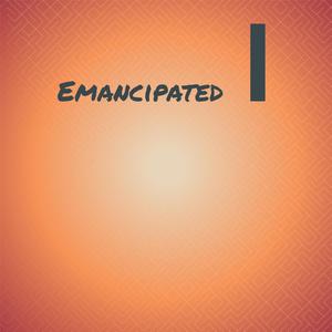 Emancipated I