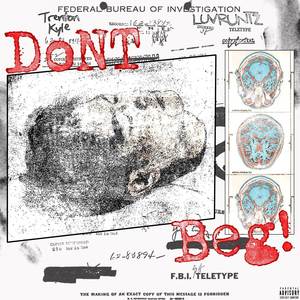 DON'T BEG (Explicit)