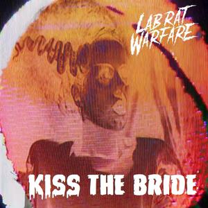 Kiss The Bride