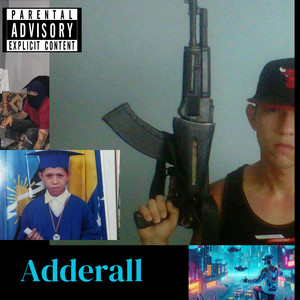 Adderall (Explicit)