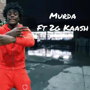 Murda (feat. 2g Kaash) [Explicit]