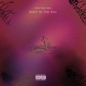 Body in the bag (Explicit)