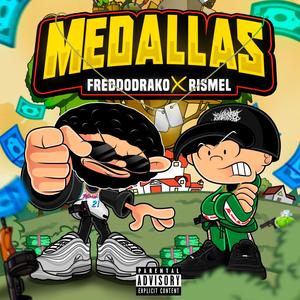 Medallas (feat. FreddoDrako) [Explicit]