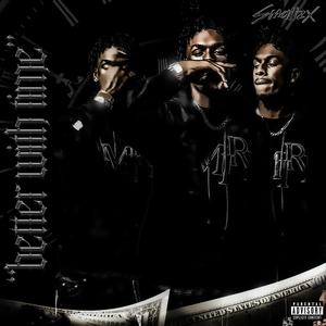 SmallzX - Better With Time (Explicit)