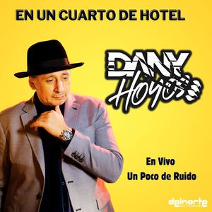 En Vivo en un Poco de Ruido: En un Cuarto de Hotel