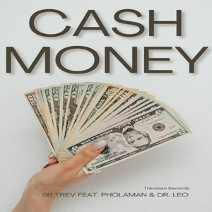 Cash Money (Explicit)