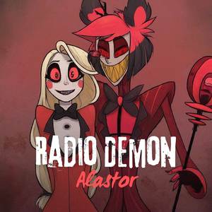 The Radio Demon Alastor - Fan Made