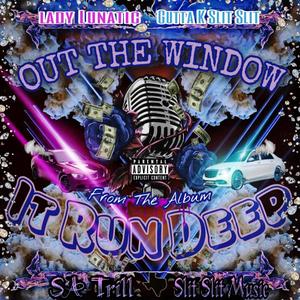 Out The Window (feat. Lady Lunatic) (Explicit)