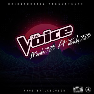 The Voice (feat. Joski33 & Lee Coden) [Explicit]