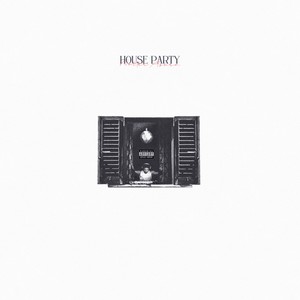 House Party (Explicit)