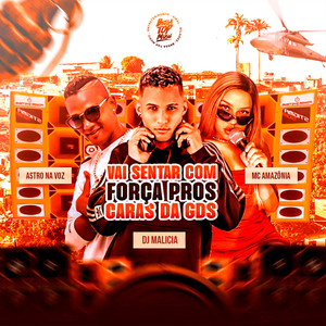 Vai Sentar Com Força Pros Caras da Gds (Explicit)