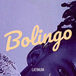 Latinum - Bolingo (Explicit)