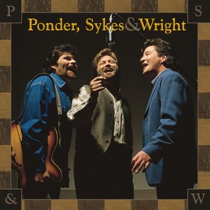 Only His Love Will Remain (Ponder, Sykes & Wright)