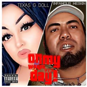 On my worst day (feat. Texas g doll) (Explicit)