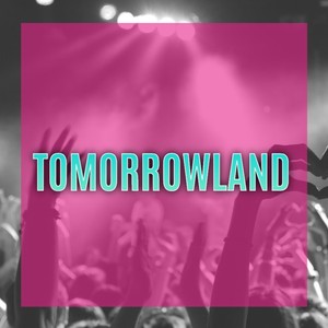 Tomorrowland (Disco Version)