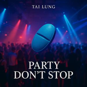 Party dont stop (Explicit)
