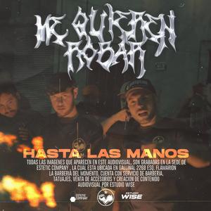 Me Quieren Robar (Explicit)