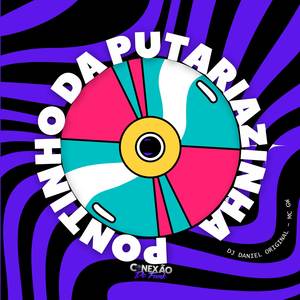 Pontinho da Putariazinha (Explicit)
